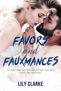  Lily Clarke - Favors and Fauxmances.