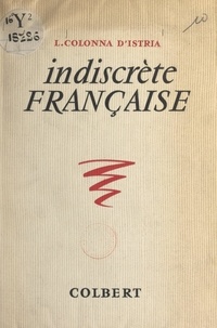 Lily Colonna d'Istria - Indiscrète Française.