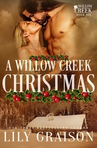  Lily Graison - A Willow Creek Christmas - Willow Creek, #6.
