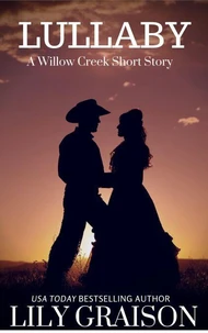 Lullaby - A Willow Creek Short Story