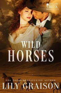  Lily Graison - Wild Horses - Willow Creek, #7.