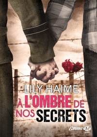 Lily Haime - A l'ombre de nos secrets.