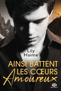 Lily Haime - Ainsi battent les cœurs amoureux.