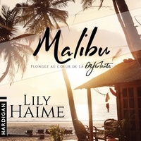 Lily Haime et Arnauld Le Ridant - Malibu.