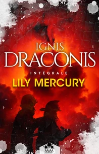 Ignis Draconis - L'intégrale