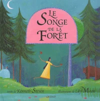 Le Songe De La Foret