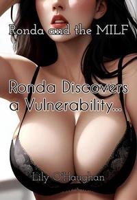 Ronda and the MILF Ronda Discovers a Vulnerability…