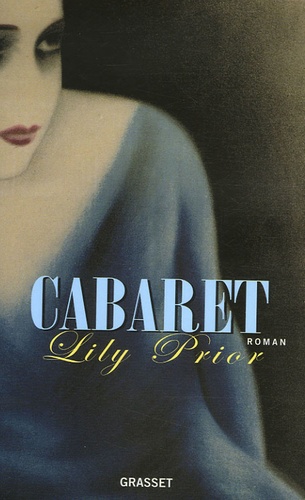 Lily Prior - Cabaret - Un roman à énigme.