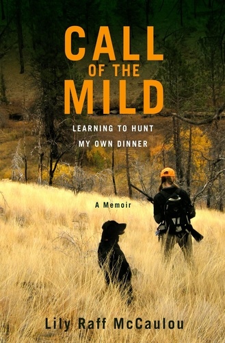 Call of the Mild. Learning to Hunt My Own Dinner