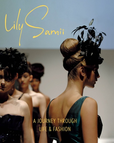 Lily Samii - Fifty years of fashion.