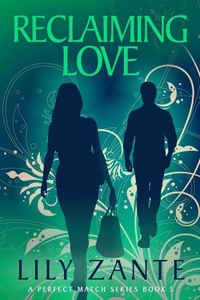 Reclaiming Love