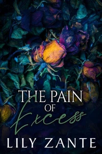 The Pain of Excess