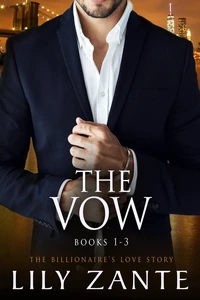 The Vow, (Books 1-3)