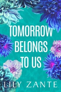  Lily Zante - Tomorrow Belongs to Us.