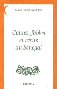Contes, fables et récits du Sénégal