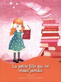 La petite fille  qui ne rêvait jamais
