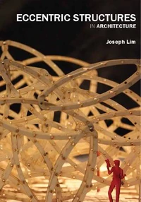Eccentric Structures in Architecture