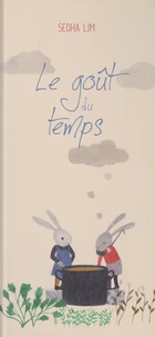 Le goût du temps