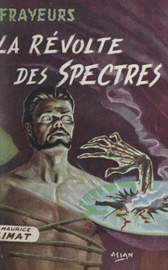 La révolte des spectres