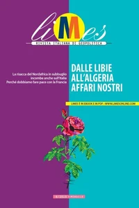 Dalle Libie all'Algeria, affari nostri