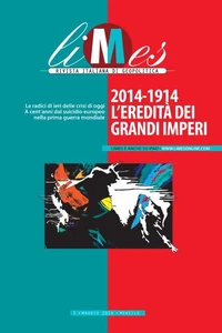 Limes - 2014-1914: l'eredità dei grandi imperi