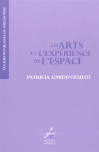 Les Arts et l'expérience de l'espace