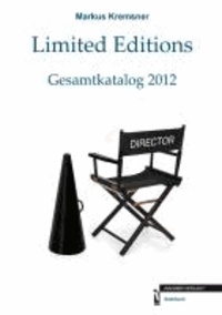 Limited Editions - Gesamtkatalog 2012.
