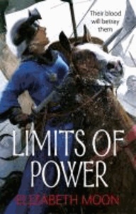 Limits of Power - Paladin's Legacy: Book Four.