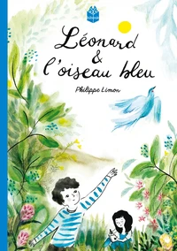 Léonard & l'oiseau bleu