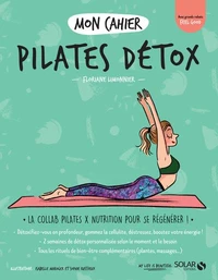 Mon cahier pilates détox