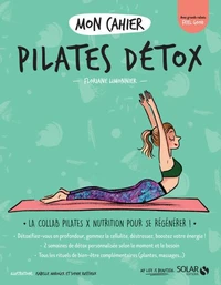 Mon cahier pilates détox
