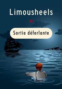  Limousheels - Les aventures de Sylvie Lachan  : Sortie déferlante.