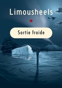 Limousheels Limousheels - Les aventures de Sylvie Lachan  : Sortie froide - 6.