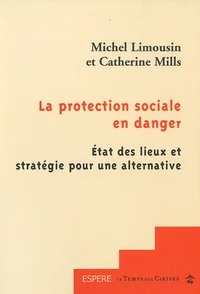 La protection sociale en danger