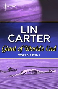 Lin Carter - Giant of World's End.