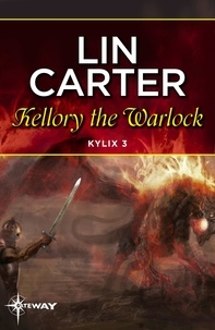 Lin Carter - Kellory the Warlock.
