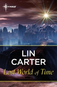 Lin Carter - Lost World of Time.