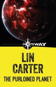 Lin Carter - The Purloined Planet.