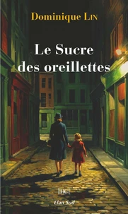 Le Sucre des oreillettes