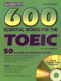 Lin Lougheed - 600 essential words for TOEIC Test - Test of English for International Communication. 2 CD audio