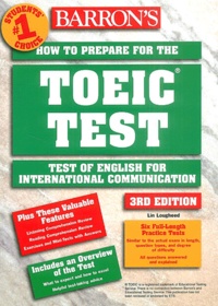Lin Lougheed - How to prepare for the TOEIC Test of English for International Communication.