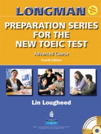 Lin Lougheed - Longman preparation series for the new TOEIC test 2007 ADVANCED COURSE book with answer key and audioscript.