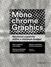 Lin Shijian - Monochrome Graphics - Maximum Creativity within a Minimum Budget.
