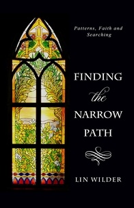  Lin Wilder - Finding the Narrow Path.