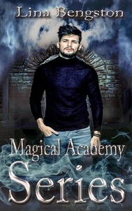  Lina Bengston - Magical Academy Complete Series - Magical Academy.