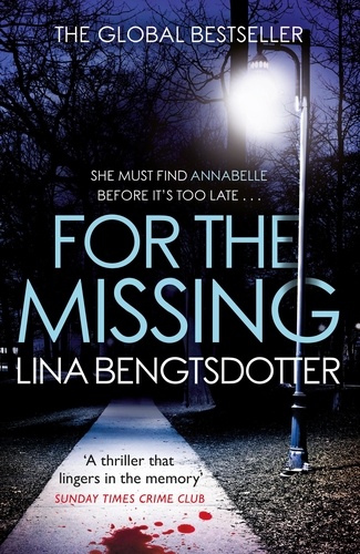 For the Missing. The gripping Scandinavian crime thriller smash hit