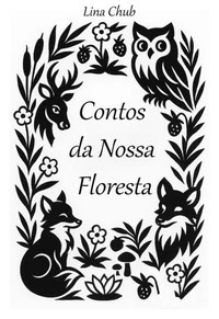 Contos da Nossa Floresta