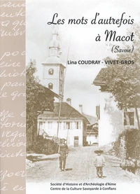 Les mots d'autrefois à Macot (Savoie)