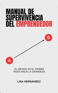 Manual de Supervivencia del Emprendedor