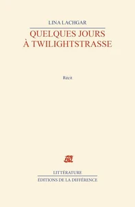 Quelques jours à Twilightstrasse